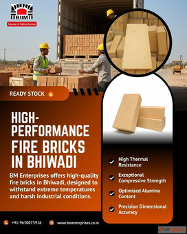 High-Performance Fire Bricks in Bhiwadi BM Enterprises