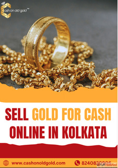 Sell Gold for Cash Online in Kolkata - Cash On Old Gold