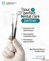 Best Dental Clinic in Paschim Vihar