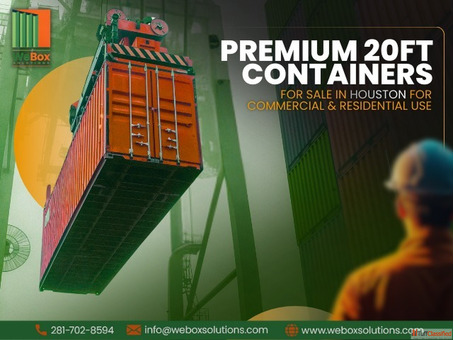 20ft container for sale in Houston WeBox Solutions