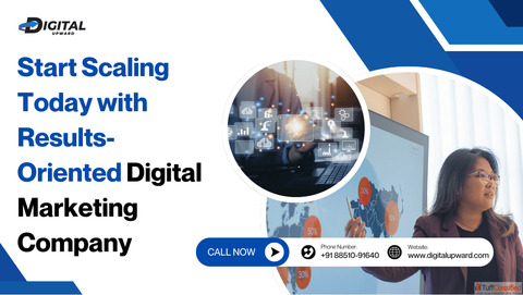 Start Scaling Today with Results-Oriented Digital Marketing Company