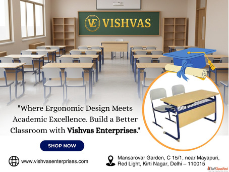 School Furniture Manufacturers in Delhi Kirti Nagar