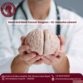 Advanced Surgical Care from a Head Neck Cancer Surgeon in Ahmedabad
