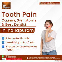Tooth Pain Causes Symptoms Best Dentist in Indirapuram