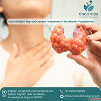 Highly Experienced thyroid cancer surgeon in Ahmedabad Dr bh...