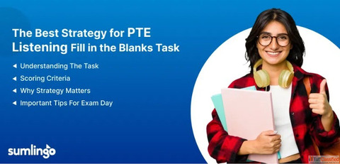 The Best Strategy For PTE Listening Fill In The Blanks Task