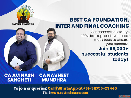 Navin Classes - Best CA Foundation Inter and Final Coaching