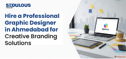 Hire a Professional Graphic Designer in Ahmedabad for Creati...