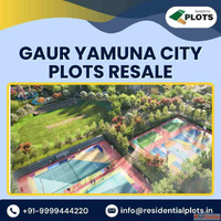 Gaur Yamuna City Plots Resale