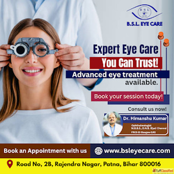 Searching for the Right Eye Hospital in Patna at BSL Eye Care