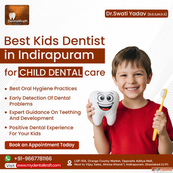 Best Kids Dentist in Indirapuram for child dental care