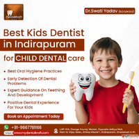 Best Kids Dentist in Indirapuram for child dental care