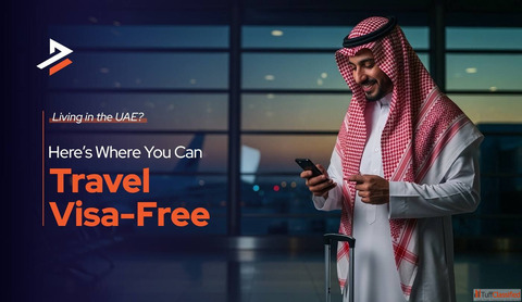 Top Countries UAE Residents Can Visit Without Visa in 2026