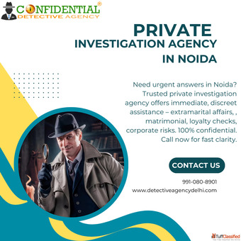 Immediate Assistance from a Trusted Private Investigation Agency in Noida