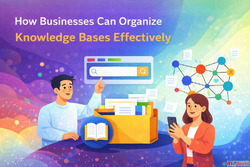 How Businesses Can Organize Knowledge Bases Effectively