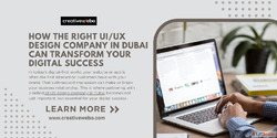How the Right UI UX Design Company in Dubai Can Transform Yo...