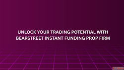 Unlock Your Trading Potential with BearStreet Instant Fundin...