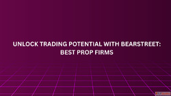 Unlock Trading Potential with BearStreet Best Prop Firms