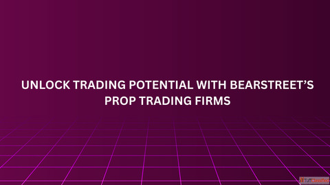 Unlock Trading Potential with BearStreet's Prop Trading Firms