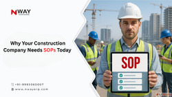Why Your Construction Company Needs SOPs Today