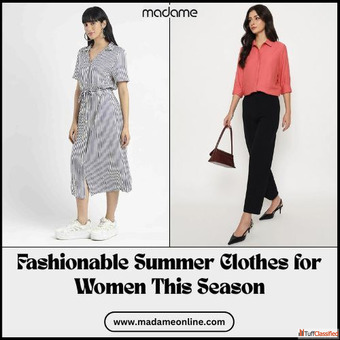 Fashionable Summer Clothes for Women This Season