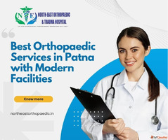 Best Orthopaedic Services in Patna with Modern Facilities