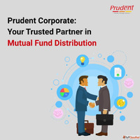 Prudent Corporate Your Trusted Partner in Mutual Fund Distri...