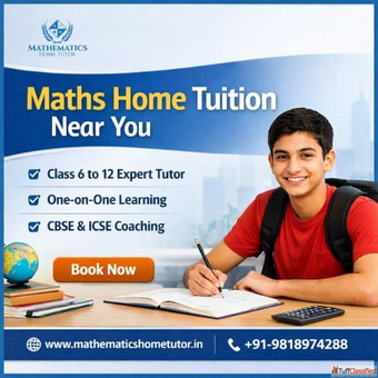 Maths Home Tuition Near You - Experienced Tutor for Class 6 to 12