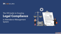 The HR Guide to Ensuring Legal Compliance in Attendance Mana...