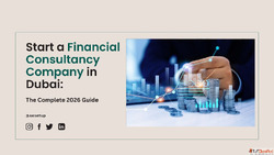 A Complete Guide to Start a Financial Consulting Company in ...