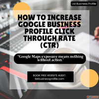 How Can You Improve Your Google Business Profile Click-Throu...