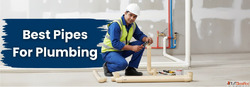 Best Pipes For Plumbing