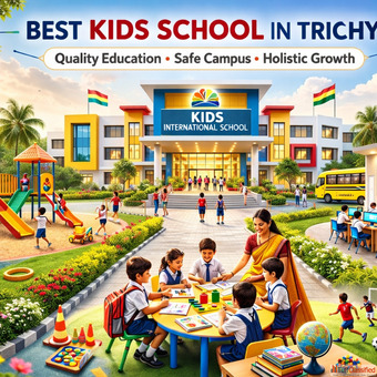 Kids School in Trichy - Building Bright Futures with Quality Education