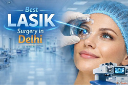 Best LASIK Surgery in Delhi Lasik Surgeon hospital