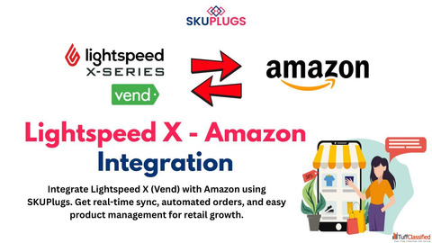 What Makes Lightspeed X-Series and Amazon Integration via SKUPlugs a Smart Move for Modern Retailers