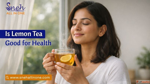 Lemon Tea Is a Healthy and Refreshing Drink for Everyday Wellness.