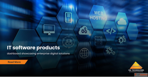 Innovative IT Products Software Solutions by Vee Technologies