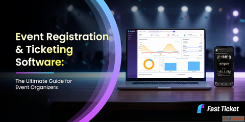 Event Registration And Ticketing Software The Ultimate Guide For Event Organizers