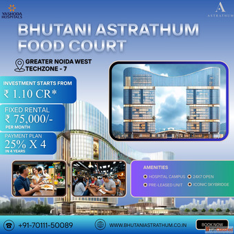 Bhutani Astrathum Greater Noida West Invest in Commercial Property