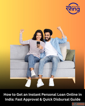 How to Get an Instant Personal Loan Online in India Fast Approval Quick Disbursal Guide