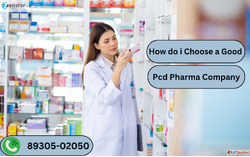 How do i Choose a Good Pcd Pharma Company