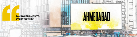 Best Outdoor Advertising Agency in Ahmedabad Expert OOH Media