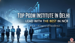 Top PGDM Institute In Delhi Lead With The Best In NCR