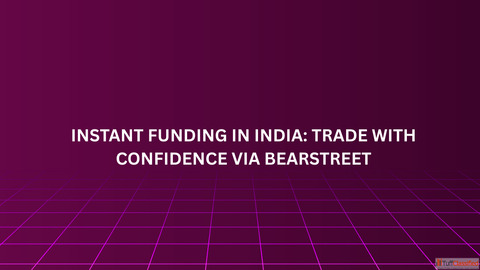 Instant Funding in India Trade with Confidence via BearStreet