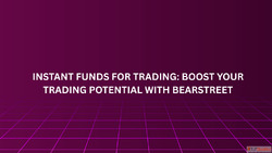 Instant Funds for Trading Boost Your Trading Potential with ...