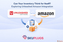 Exploring Unleashed Amazon Integration by SKUPlugs