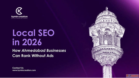 Top Local SEO Agency In Ahmedabad - Rank Your Business on Google Kymin Creation