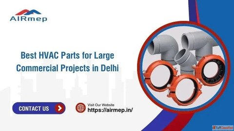 Best HVAC Components for Commercial Buildings in Delhi
