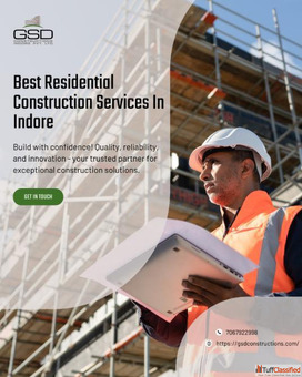 Turn Your Dream Home into Reality Residential Construction Company in Indore