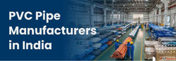 PVC Pipe Manufacturers in India